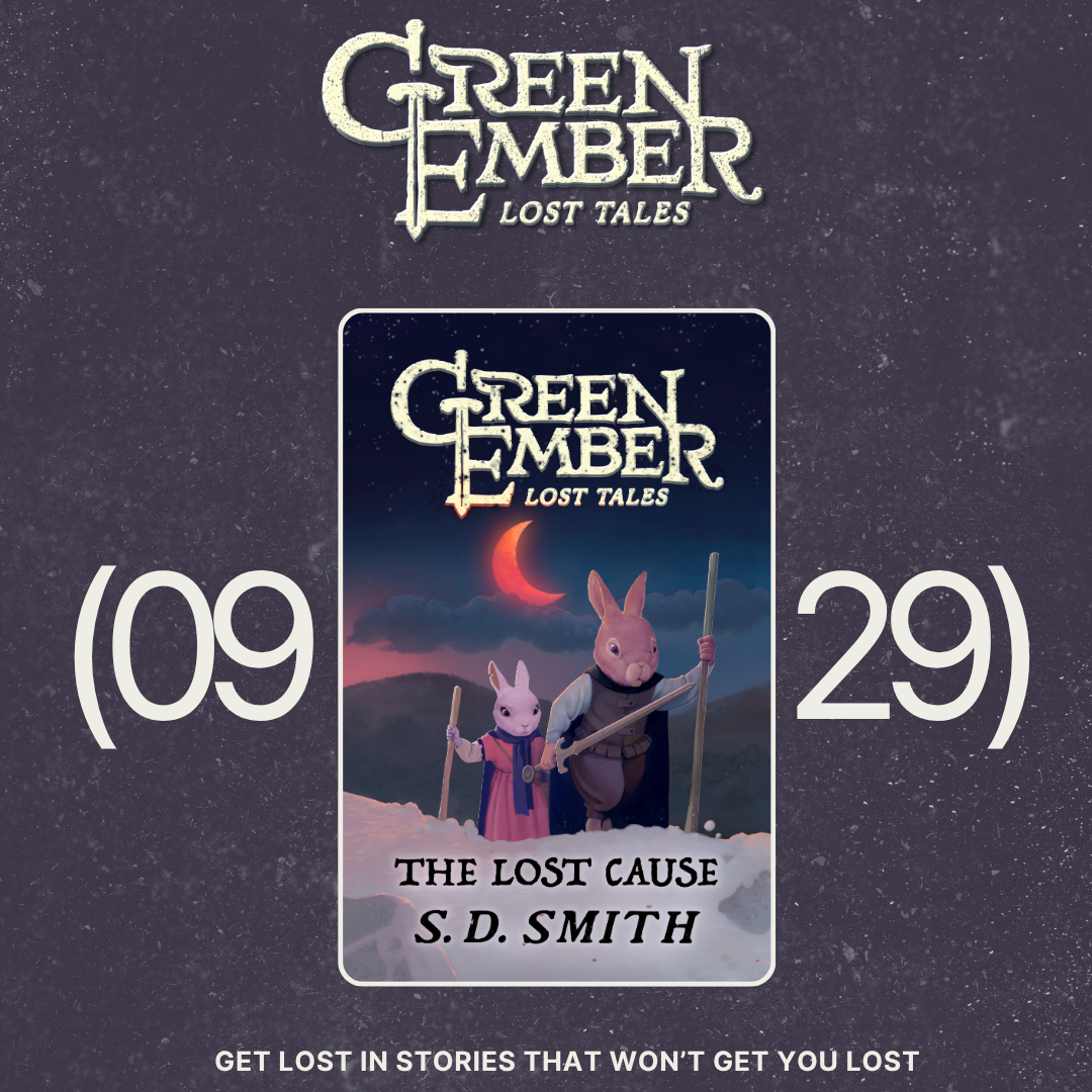 Signed - The Lost Cause (Green Ember Lost Tales 3)