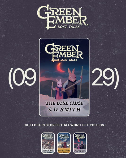 The Lost Cause (Green Ember Lost Tales 3)