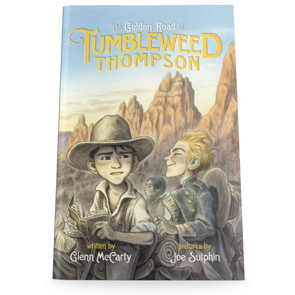 The Golden Road of Tumbleweed Thompson (Book 2)