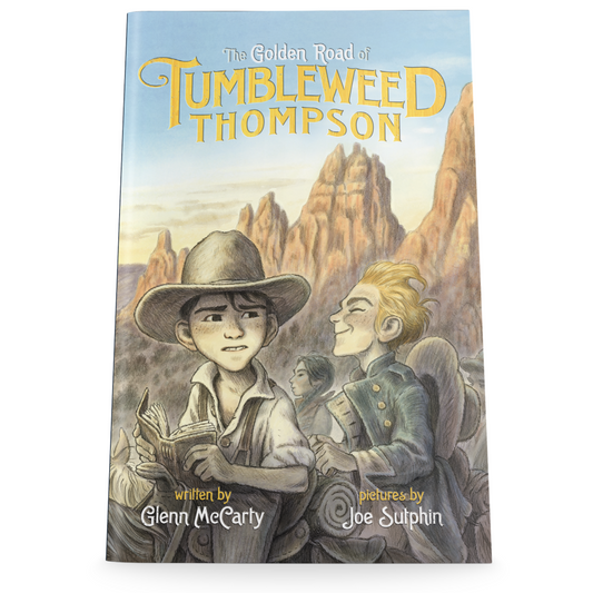 The Golden Road of Tumbleweed Thompson (Book 2)