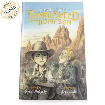 SIGNED The Golden Road of Tumbleweed Thompson (Book 2)