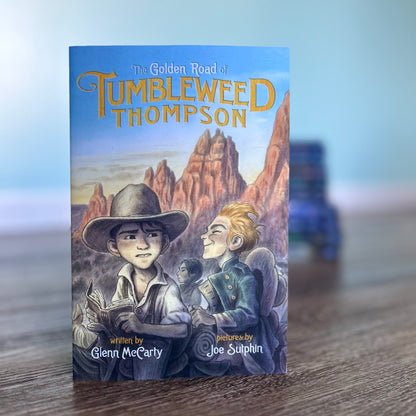 The Golden Road of Tumbleweed Thompson (Book 2)
