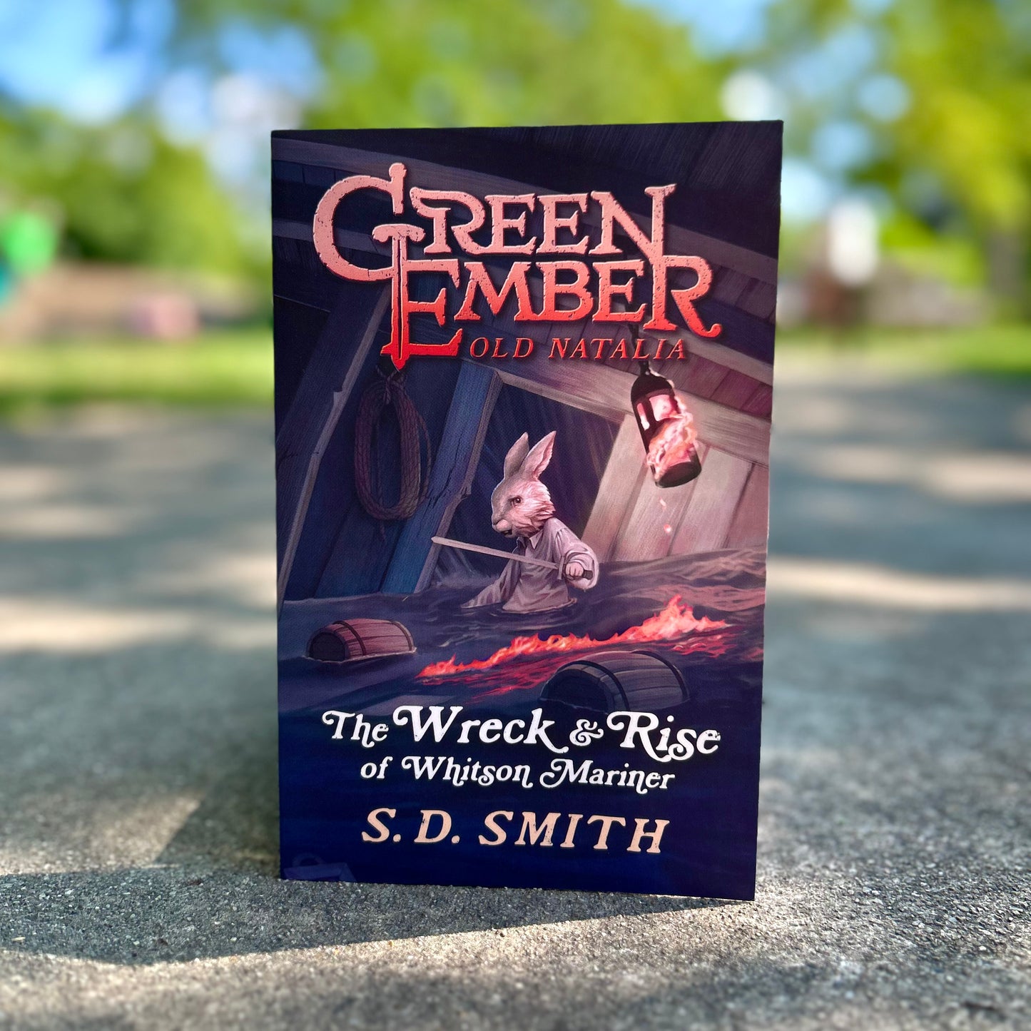 The Wreck and Rise of Whitson Mariner: Tales of Old Natalia Book II