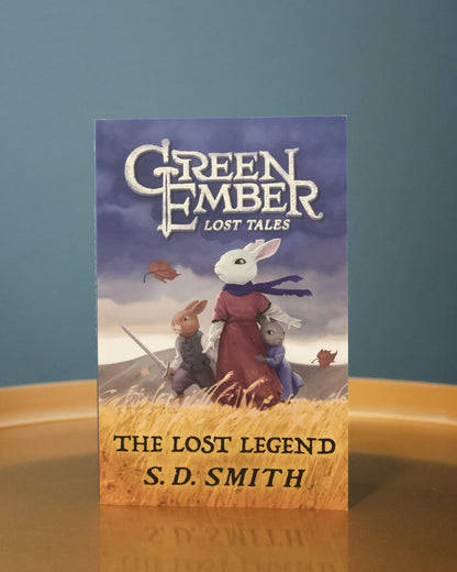 The Lost Legend (Green Ember Lost Tales 2)